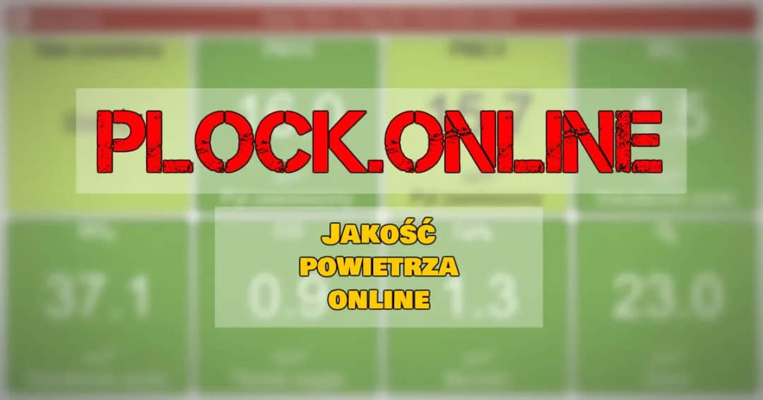 Jakość powietrza w Płocku – aktualne dane i wskaźniki