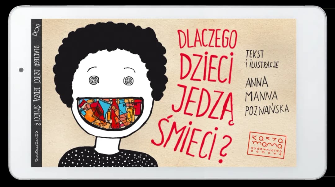 Poznaj prawdziwe powody dlaczego dzieci jedzą śmieci - poradnik rodzica